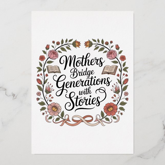 Mothers Bridge Generations With Stories Foil Holiday Card (Front)
