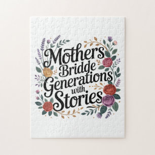 Mothers Bridge Generations With Stories Jigsaw Puzzle