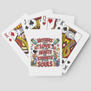 Mothers Carry Strength In Their Souls Playing Cards