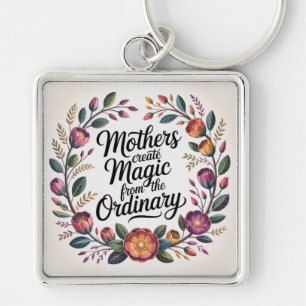 Mothers Create Magic From The Ordinary Key Ring