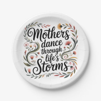 Mothers Dance Through Life's Storms Paper Plate