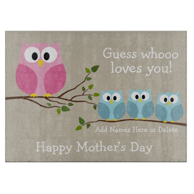 Mothers Day - 3 Cute Owls - Whooo loves you Cutting Board (Front)
