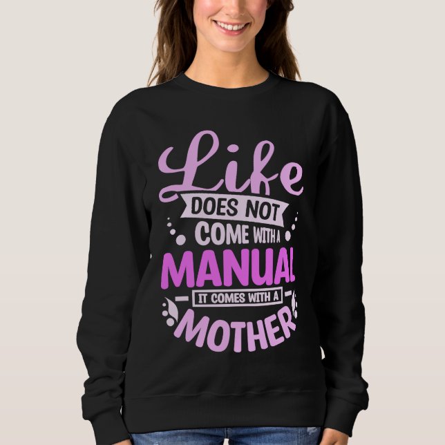 Mother's day and  mom with mom son and mom daughte sweatshirt (Front)