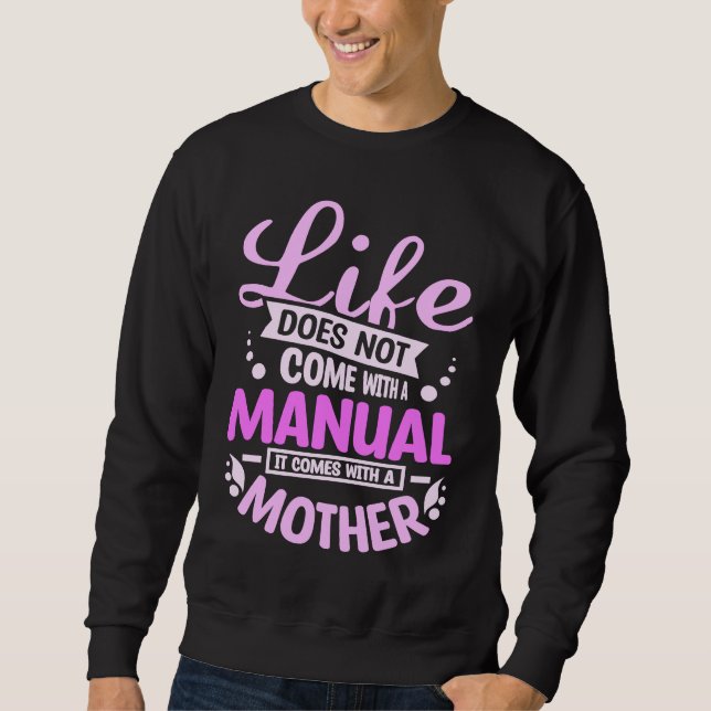 Mother's day and  mom with mom son and mom daughte sweatshirt (Front)