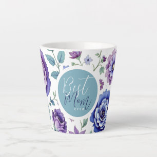 Mother's Day Best Mum Ever Floral Latte Mug