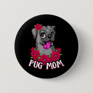 Mothers Day Black Pug Dog Animals Dogs Lover 6 Cm Round Badge