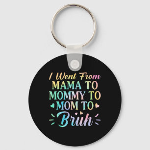 Mothers Day Bruh Mama Mummy Mum Mothers Day Key Ring