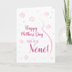 Mother's Day Card for Pregnant Nënë