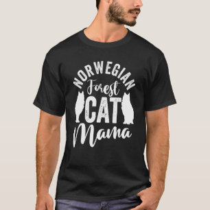 Mother's Day Cat Mum Cat Norwegian Forest Cat Mam T-Shirt