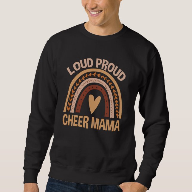 Mother's Day Cheerleading Mom Loud Proud Cheer Mam Sweatshirt (Front)