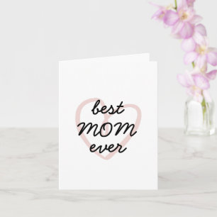 Mother's Day Cute Minimalist Best Mum Ever Love Card