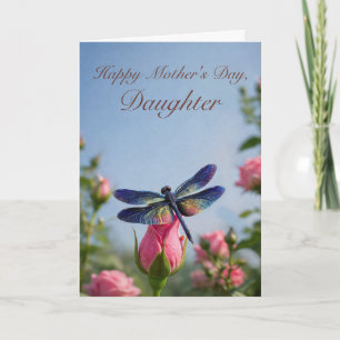 Mothers Day Daughter Rose Bud Dragonfly Card