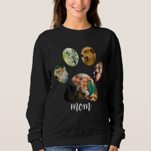 Mothers Day Dog mum   5 Paw Print Photo Collage Sweatshirt