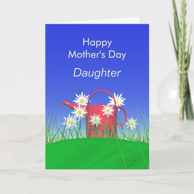 Mothers Day for Daughter Daisies and Watering Can Card (Front)