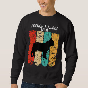 Mother's Day For Dog Mother French Bulldog Mum Sweatshirt