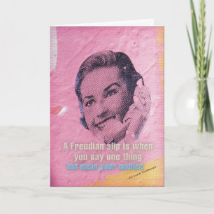 Mother's Day Freudian slip Card