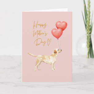 Mother's Day From Dog - Labrador Retrieve Mum Card