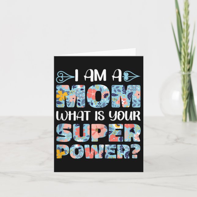 Mother's Day Funny Mummy I Am A Mum What Is Your S Card (Front)