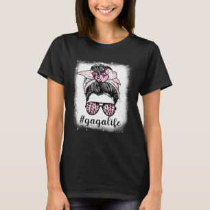 Mothers Day Gaga Life Bleaches Messy Bun Leopard P T-Shirt