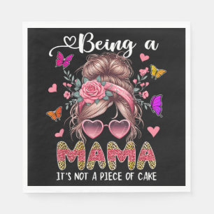 Mother's Day Gift   Being A Mama Napkin