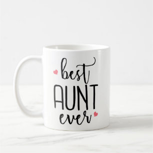 Mother's Day Gift - Best Aunt Ever Birthday Gift Coffee Mug