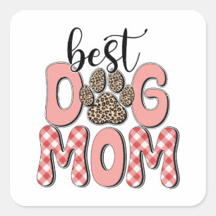 Mother's Day Gift   Best Dog Mum Square Sticker
