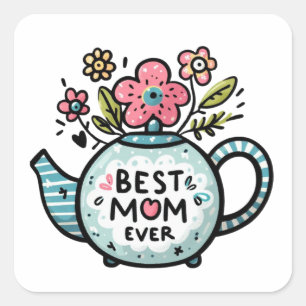 Mother's Day Gift Best Mum Ever Square Sticker