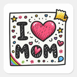 Mother's Day Gift I Love Mummy Square Sticker