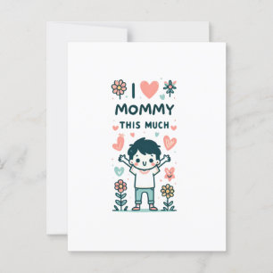 Mother's Day Gift I Love Mummy This Much Postcard