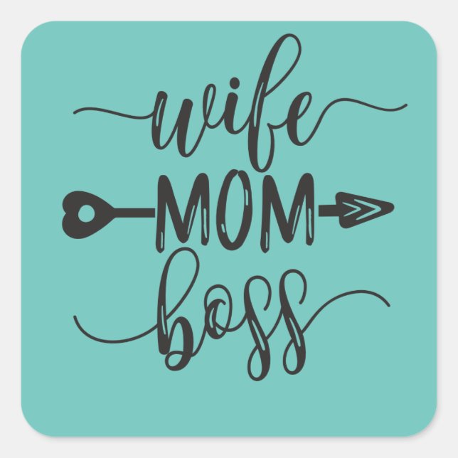 Mother's Day Gift Ideas Wife Mum Boss Square Sticker (Front)