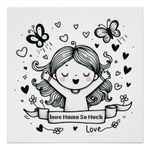 Mother's Day Gift Love Mama So Much Poster