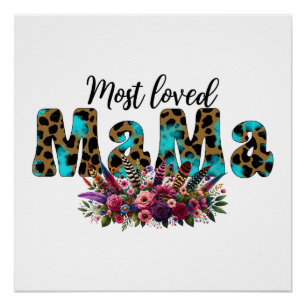 Mother's Day Gift Most Loved Mama Poster