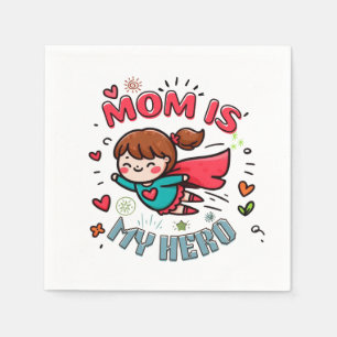 Mother's Day Gift Mum Is My Hero Napkin