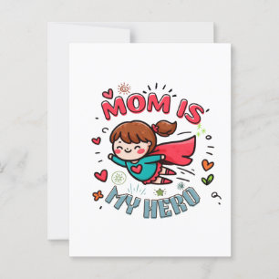 Mother's Day Gift Mum Is My Hero Postcard