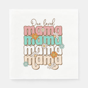 Mother's Day Gift One Loved Mama Napkin