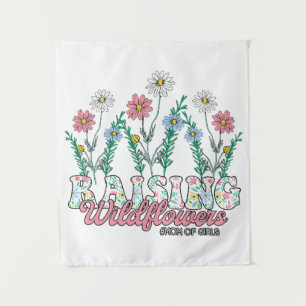 Mother's Day Gift   Raising Wildflower Mum Of Girl Tapestry