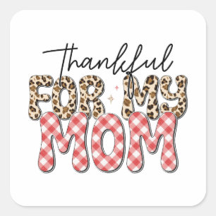 Mother's Day Gift Thankful For My Mum Square Sticker