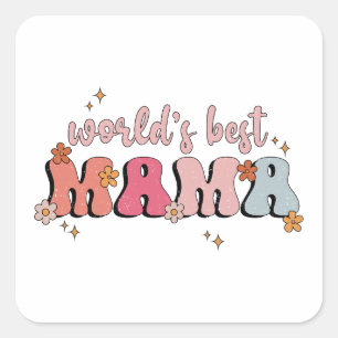 Mother's Day Gift World's Best Mama Square Sticker