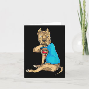 Mothers Day Gifts Funny Dog Pitbull I Love Mum Tat Card