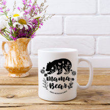 Mothers Day Gifts | Mama Bear | Coffee Mugs