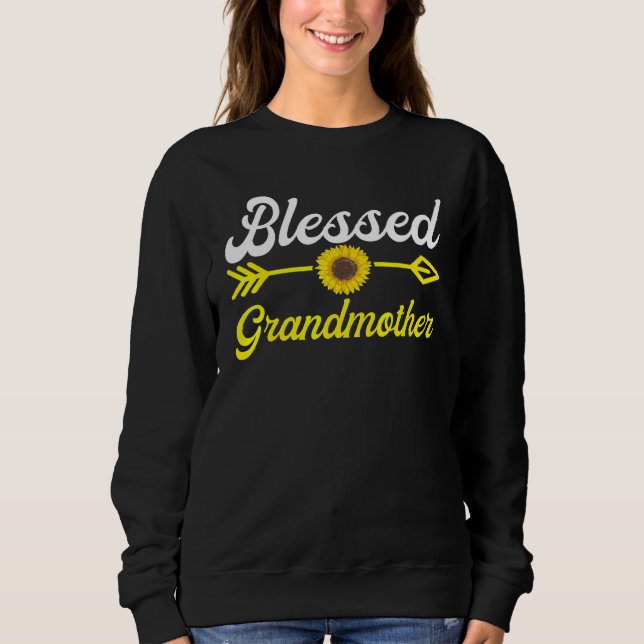 Mothers Day Grandma  Blessed To Be Called Grandmot Sweatshirt (Front)