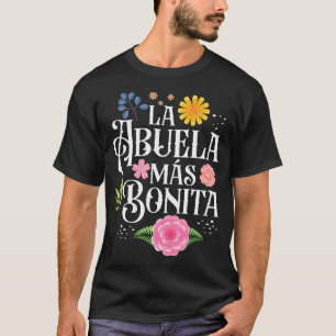 Mothers Day Grandma La Abuela Ms Bonita Hispanic G T-Shirt