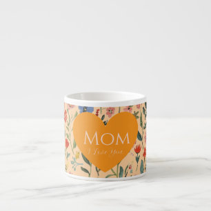 Mothers Day,I Love You,Flowers Pattern,Love Heart Espresso Cup