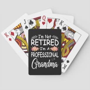 mothers day im not retired im a professional playing cards