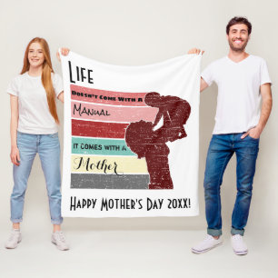 Mother's Day Life Doesn't Come with a Manual Fleece Blanket