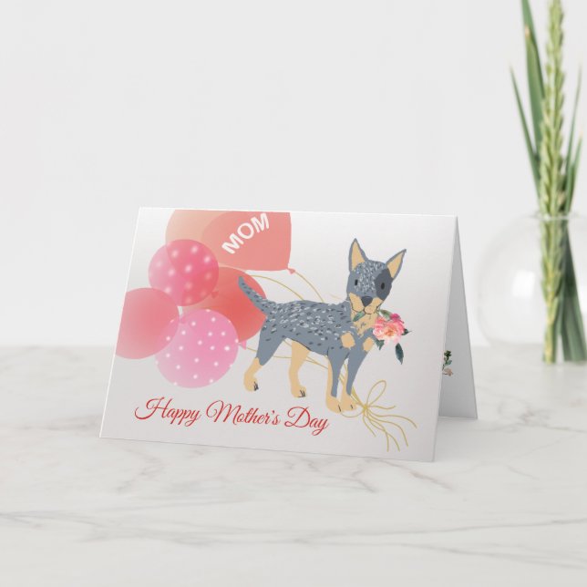 Mother's Day Love from your Australian Cattle Dog Card (Front)