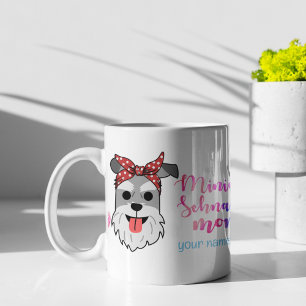 Mothers Day Miniature Schnauzer Pet Dog Mum Coffee Mug