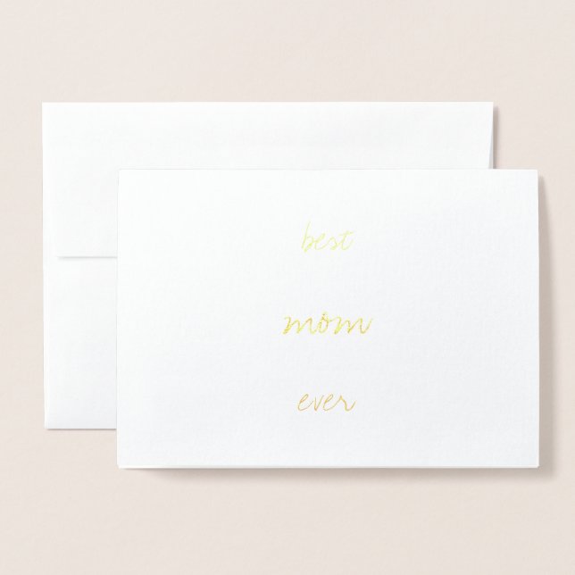 Mother's Day Modern | Real Gold Foil Best Mum Ever Foil Card (Front With Envelope)