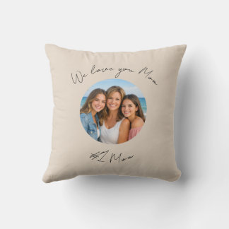 Mother's Day Mom Photo Text Throw Pillow Beige