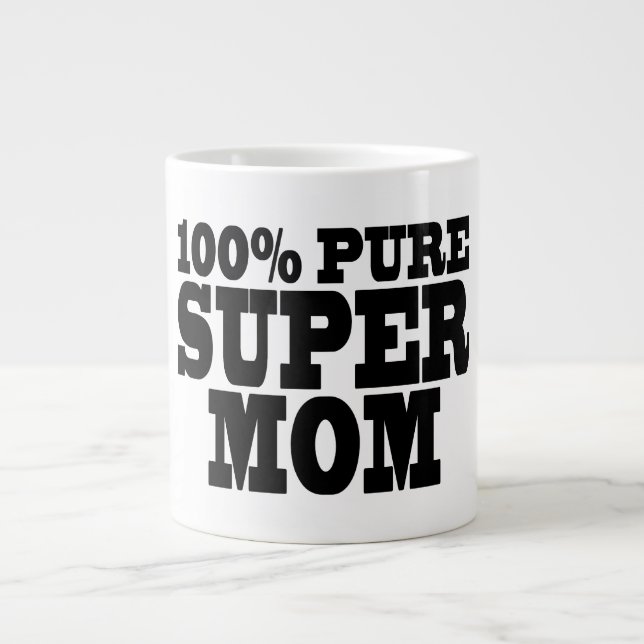 Mothers Day & Moms Birthdays : 100% Pure Super Mum Large Coffee Mug (Front)